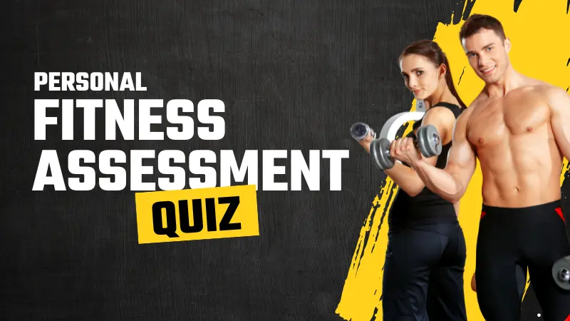 Fitness Assessment Quiz