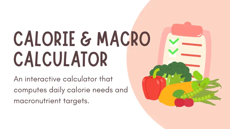 Calorie & Macro Calculator